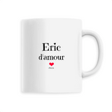 Mug - Eric d'amour - 6 Coloris - Cadeau Original & Tendre - Cadeau Personnalisable - Cadeaux-Positifs.com -Unique-Blanc-
