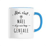 Mug - Mâel est trop Géniale - 6 Coloris - Cadeau Original - Cadeau Personnalisable - Cadeaux-Positifs.com -Unique-Blanc-