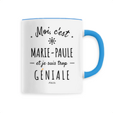 Mug - Marie-Paule est trop Géniale - 6 Coloris - Cadeau Original - Cadeau Personnalisable - Cadeaux-Positifs.com -Unique-Blanc-