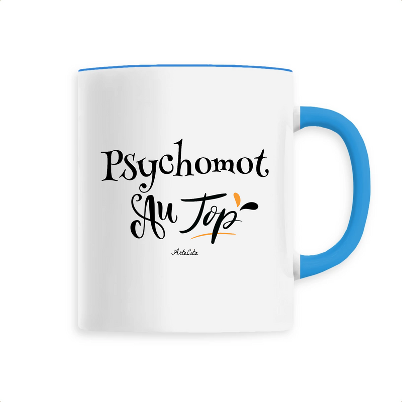 Cadeau anniversaire : Mug - Psychomot au Top - 6 Coloris - Cadeau Original - Cadeau Personnalisable - Cadeaux-Positifs.com -Unique-Bleu-