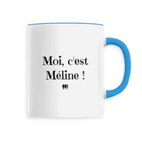 Mug - Moi c'est Méline - 6 Coloris - Cadeau Original - Cadeau Personnalisable - Cadeaux-Positifs.com -Unique-Bleu-
