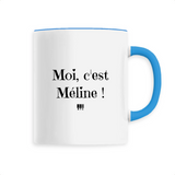 Mug - Moi c'est Méline - 6 Coloris - Cadeau Original - Cadeau Personnalisable - Cadeaux-Positifs.com -Unique-Blanc-