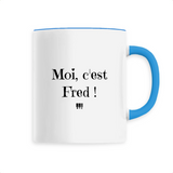 Mug - Moi c'est Fred - 6 Coloris - Cadeau Original - Cadeau Personnalisable - Cadeaux-Positifs.com -Unique-Blanc-