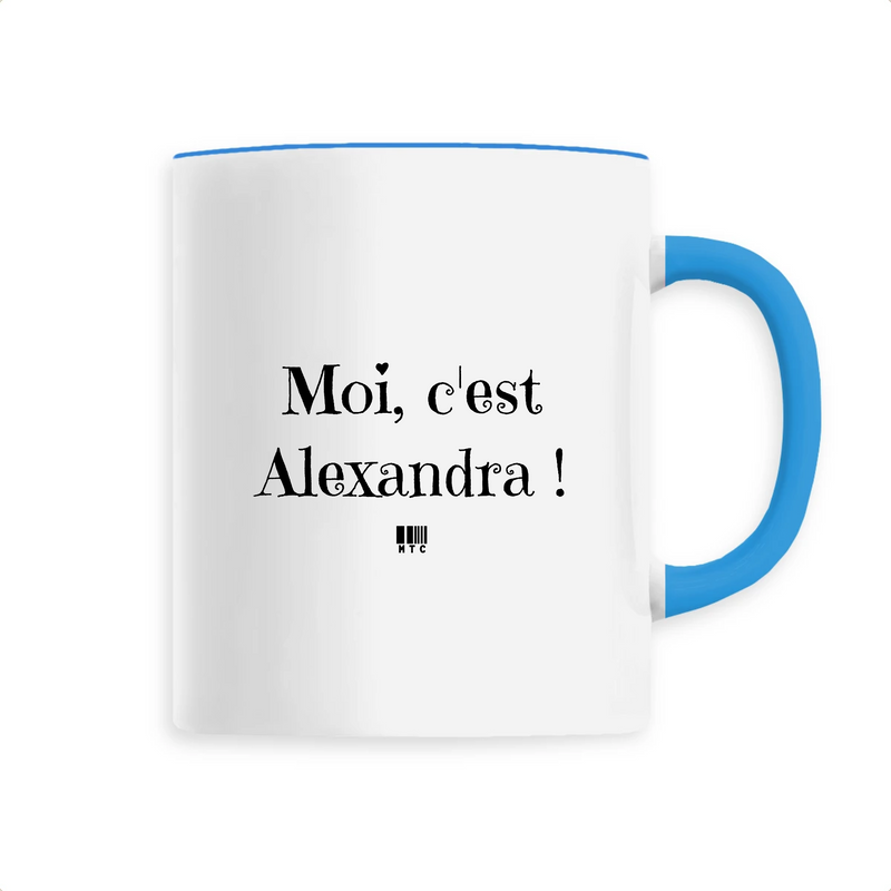 Cadeau anniversaire : Mug - Moi c'est Alexandra - 6 Coloris - Cadeau Original - Cadeau Personnalisable - Cadeaux-Positifs.com -Unique-Bleu-
