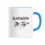 Mug - Retraitée au Top - 6 Coloris - Cadeau Original - Cadeau Personnalisable - Cadeaux-Positifs.com -Unique-Blanc-