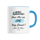 Mug - Merci, vous êtes un CPE trop Génial - 6 Coloris - Cadeau Personnalisable - Cadeaux-Positifs.com -Unique-Blanc-