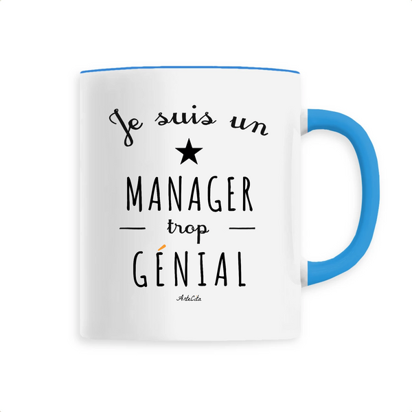 Mug - Un Manager trop Génial - 6 Coloris - Cadeau Original - Cadeau Personnalisable - Cadeaux-Positifs.com -Unique-Bleu-