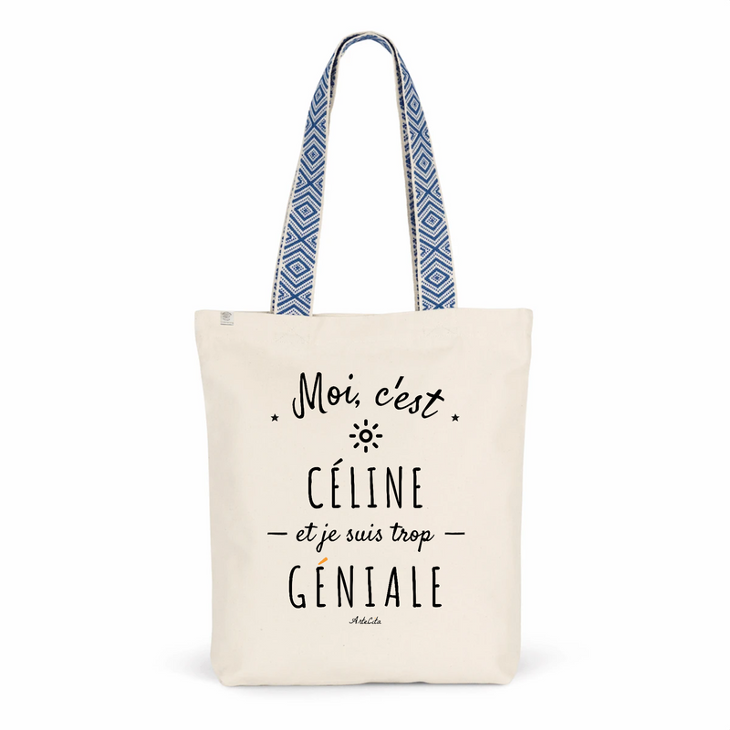 Cadeau anniversaire : Tote Bag Premium - Céline est trop Géniale - 2 Coloris - Cadeau Durable - Cadeau Personnalisable - Cadeaux-Positifs.com -Unique-Bleu-