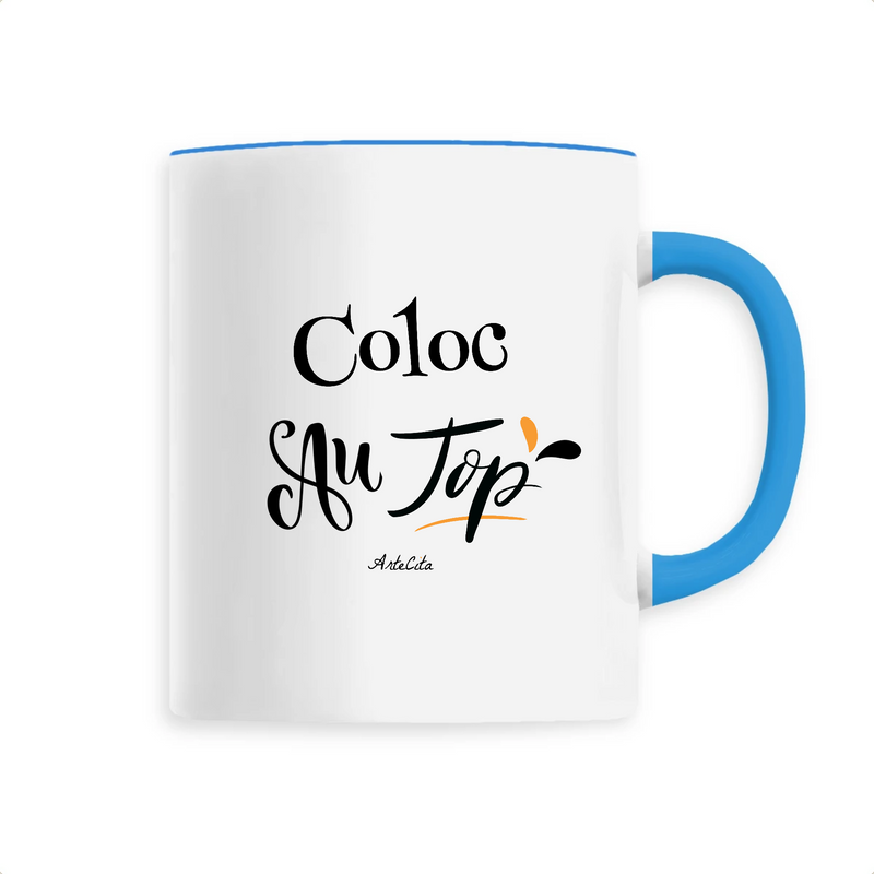 Cadeau anniversaire : Mug - Coloc au Top - 6 Coloris - Cadeau Original - Cadeau Personnalisable - Cadeaux-Positifs.com -Unique-Bleu-
