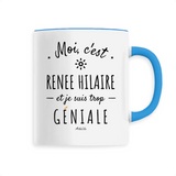 Mug - Renee Hilaire est trop Géniale - 6 Coloris - Cadeau Original - Cadeau Personnalisable - Cadeaux-Positifs.com -Unique-Blanc-