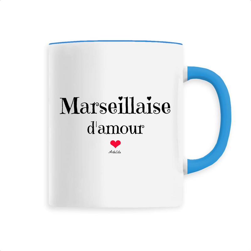 Cadeau anniversaire : Mug - Marseillaise d'amour - 6 Coloris - Cadeau Original & Tendre - Cadeau Personnalisable - Cadeaux-Positifs.com -Unique-Bleu-