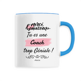 Mug - Merci tu es une Coach trop Géniale - 6 Coloris - Original - Cadeau Personnalisable - Cadeaux-Positifs.com -Unique-Blanc-