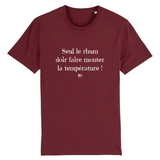 T-Shirt - Seul le rhum doit faire monter la température - Unisexe - Coton Bio - Cadeau Original - Cadeau Personnalisable - Cadeaux-Positifs.com -XS-Blanc-