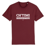 T-Shirt - Ch'timi - Unisexe - Coton Bio - 7 Coloris - Cadeau Original - Cadeau Personnalisable - Cadeaux-Positifs.com -XS-Bordeaux-