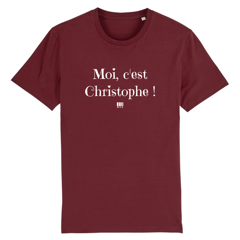 Cadeau anniversaire : T-Shirt - Moi c'est Christophe - Coton Bio - 7 Coloris - Cadeau Original - Cadeau Personnalisable - Cadeaux-Positifs.com -XS-Bordeaux-