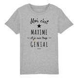 T-Shirt Enfant - Maxime est trop Génial - Coton Bio - Cadeau Original - Cadeau Personnalisable - Cadeaux-Positifs.com -3-4 ans-Blanc-