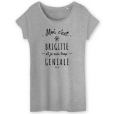 T-Shirt - Brigitte est trop Géniale - Coton Bio - Cadeau Original - Cadeau Personnalisable - Cadeaux-Positifs.com -XS-Blanc-