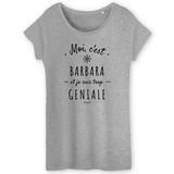 T-Shirt - Barbara est trop Géniale - Coton Bio - Cadeau Original - Cadeau Personnalisable - Cadeaux-Positifs.com -XS-Blanc-