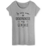 T-Shirt - Une Orthophoniste trop Géniale - Coton Bio - Cadeau Original - Cadeau Personnalisable - Cadeaux-Positifs.com -XS-Blanc-