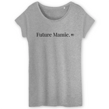 T-Shirt - Future Mamie - Coton Bio - 3 Coloris - Cadeau Original - Cadeau Personnalisable - Cadeaux-Positifs.com -XS-Blanc-