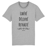 T-Shirt - Libéré Délivré Retraité - Coton Bio - 7 Coloris - Cadeau Original - Cadeau Personnalisable - Cadeaux-Positifs.com -XS-Indigo-