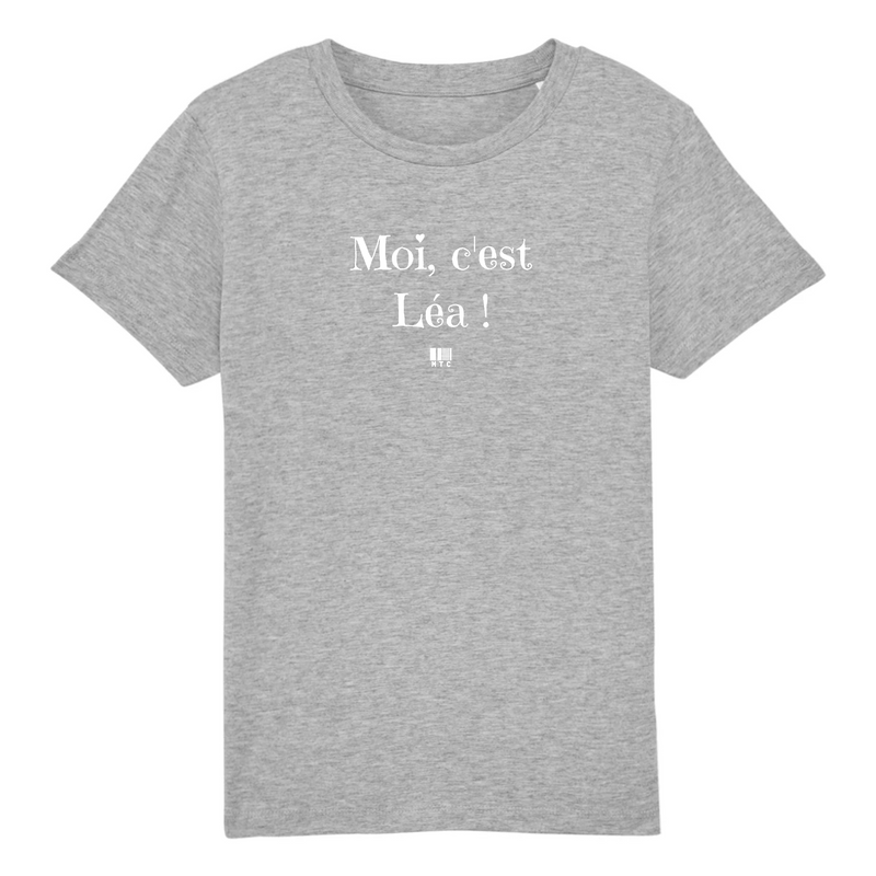 Cadeau anniversaire : T-Shirt Enfant - Moi c'est Léa - Coton Bio - 5 Coloris - Cadeau Original - Cadeau Personnalisable - Cadeaux-Positifs.com -3-4 ans-Gris-