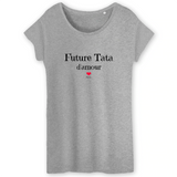 T-Shirt - Future Tata d'amour - Coton Bio - 3 Coloris - Cadeau Original - Cadeau Personnalisable - Cadeaux-Positifs.com -XS-Blanc-