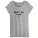 T-Shirt - Belle-Mère d'amour - Coton Bio - 3 Coloris - Cadeau Tendre - Cadeau Personnalisable - Cadeaux-Positifs.com -XS-Gris-