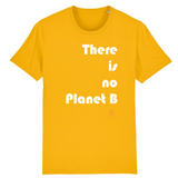 T-Shirt Premium - There is no Planet B - Coton Bio - 12 Coloris - Engagé - Cadeau Personnalisable - Cadeaux-Positifs.com -XS-Jaune-
