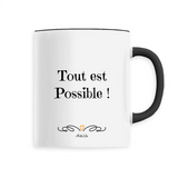 Mug - Tout est possible - 6 Coloris - Cadeau Motivant & Unique - Cadeau Personnalisable - Cadeaux-Positifs.com -Unique-Noir-