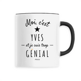 Mug - Yves est trop Génial - 6 Coloris - Cadeau Original - Cadeau Personnalisable - Cadeaux-Positifs.com -Unique-Blanc-