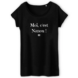 T-Shirt - Moi c'est Nanou - Coton Bio - 3 Coloris - Cadeau Original - Cadeau Personnalisable - Cadeaux-Positifs.com -XS-Blanc-