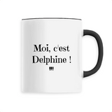 Mug - Moi c'est Delphine - 6 Coloris - Cadeau Original - Cadeau Personnalisable - Cadeaux-Positifs.com -Unique-Blanc-