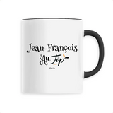 Mug - Jean-François au Top - 6 Coloris - Cadeau Original - Cadeau Personnalisable - Cadeaux-Positifs.com -Unique-Blanc-