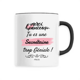Mug - Merci tu es une Secrétaire trop Géniale - 6 Coloris - Cadeau Personnalisable - Cadeaux-Positifs.com -Unique-Blanc-