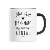 Mug - Jean-Marc est trop Génial - 6 Coloris - Cadeau Original - Cadeau Personnalisable - Cadeaux-Positifs.com -Unique-Noir-