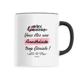 Mug - Merci, vous êtes une Anesthésiste trop Géniale - 6 Coloris - Cadeau Personnalisable - Cadeaux-Positifs.com -Unique-Blanc-