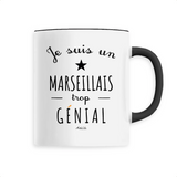 Mug - Un Marseillais trop Génial - 6 Coloris - Cadeau Original - Cadeau Personnalisable - Cadeaux-Positifs.com -Unique-Blanc-