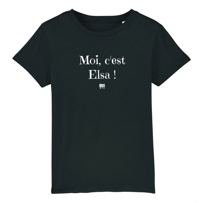 Cadeau anniversaire : T-Shirt Premium Enfant - Moi c'est Elsa - Coton Bio - Cadeau Original - Cadeau Personnalisable - Cadeaux-Positifs.com -3-4 ans-Noir-