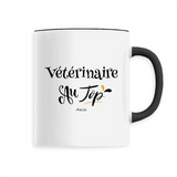 Mug - Vétérinaire au Top - 6 Coloris - Cadeau Original - Cadeau Personnalisable - Cadeaux-Positifs.com -Unique-Blanc-
