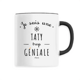 Mug - Une Taty trop Géniale - 6 Coloris - Cadeau Original - Cadeau Personnalisable - Cadeaux-Positifs.com -Unique-Blanc-