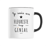 Mug - Un Fleuriste trop Génial - 6 Coloris - Cadeau Original - Cadeau Personnalisable - Cadeaux-Positifs.com -Unique-Noir-