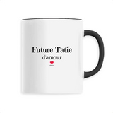 Mug - Future Tatie d'amour - 6 Coloris - Cadeau Original - Cadeau Personnalisable - Cadeaux-Positifs.com -Unique-Blanc-