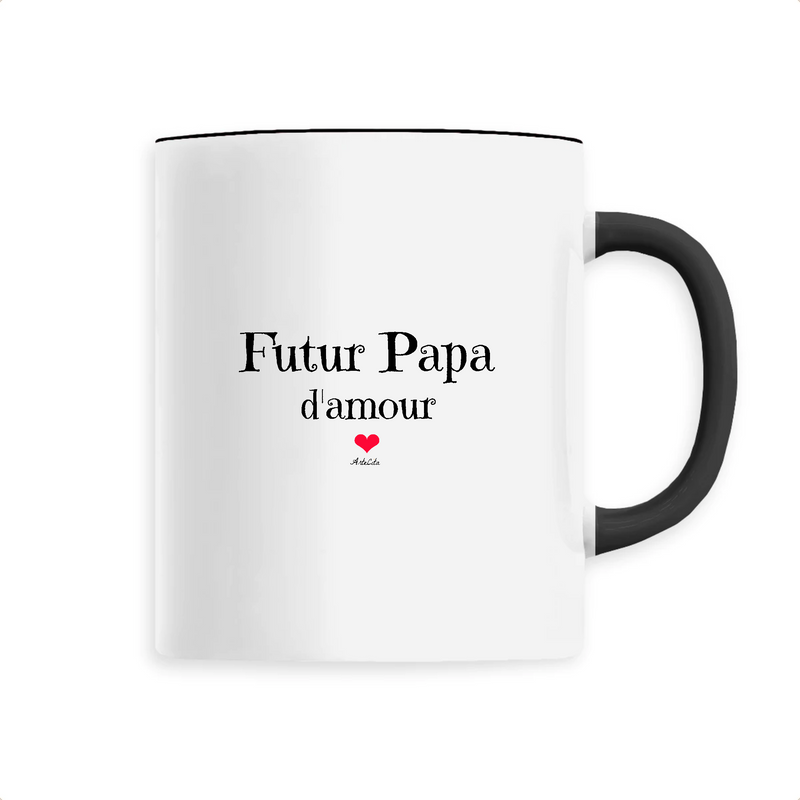 Cadeau anniversaire : Mug - Futur Papa d'amour - 6 Coloris - Cadeau Original - Cadeau Personnalisable - Cadeaux-Positifs.com -Unique-Noir-