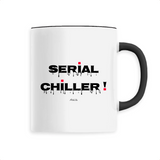 Mug - Serial Chiller - 6 Coloris - Cadeau Drôle - Humour - Cadeau Personnalisable - Cadeaux-Positifs.com -Unique-Blanc-