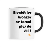 Mug - Bientôt les bronzés ne feront plus de ski - 6 Coloris - Cadeau Engagé - Cadeau Personnalisable - Cadeaux-Positifs.com -Unique-Blanc-
