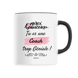 Mug - Merci tu es une Coach trop Géniale - 6 Coloris - Original - Cadeau Personnalisable - Cadeaux-Positifs.com -Unique-Blanc-