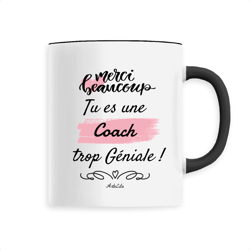 Cadeau anniversaire : Mug - Merci tu es une Coach trop Géniale - 6 Coloris - Original - Cadeau Personnalisable - Cadeaux-Positifs.com -Unique-Noir-