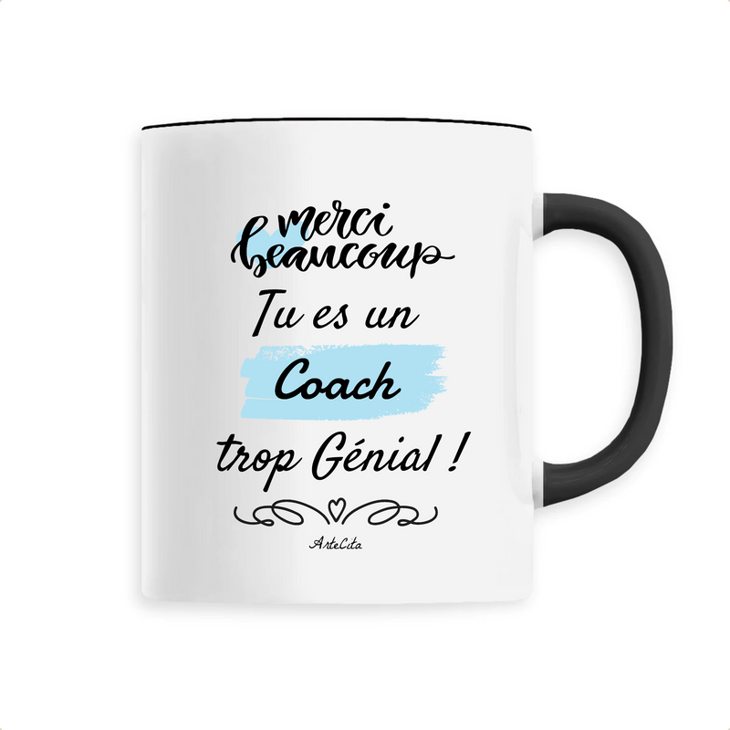 Cadeau anniversaire : Mug - Merci tu es un Coach trop Génial - 6 Coloris - Original - Cadeau Personnalisable - Cadeaux-Positifs.com -Unique-Noir-