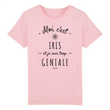 T-Shirt Enfant - Iris est trop Géniale - Coton Bio - Cadeau Original - Cadeau Personnalisable - Cadeaux-Positifs.com -3-4 ans-Rose-